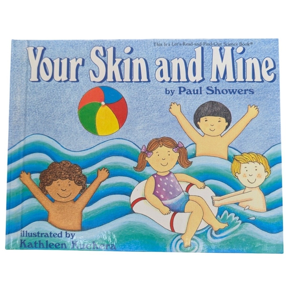 Your Skin and Mine by Paul Showers Let's-Read-and-Find-Out Science Book Kids